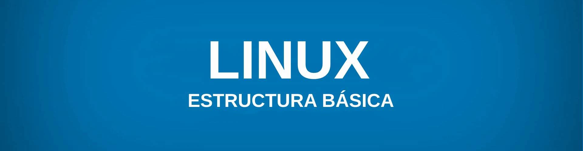 estructura-basica-linux